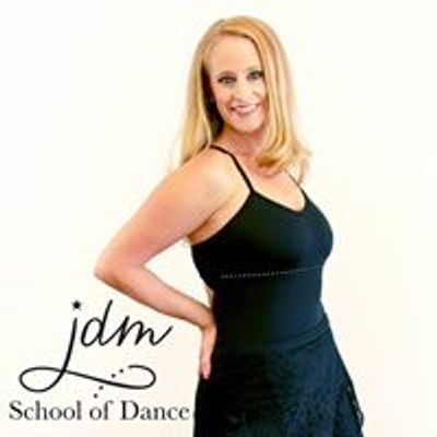 JDM School Of Dance