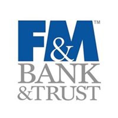 F&M Bank & Trust