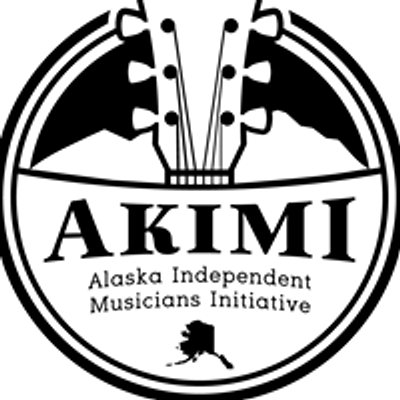 Alaska Independent Musicians Initiative - AKIMI