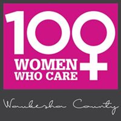 100 Women Who Care Waukesha Co