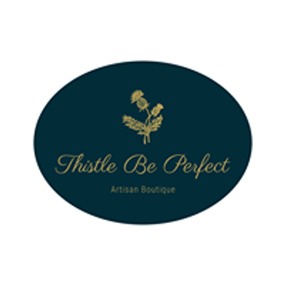 Thistle Be Perfect Artisan Boutique