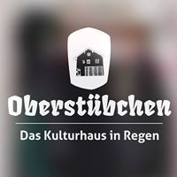 Oberst\u00fcbchen - Das Kulturhaus in Regen