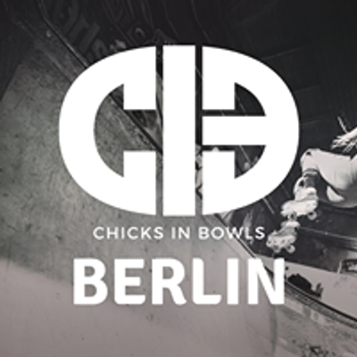 Chicks in Bowls Berlin