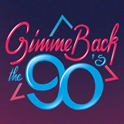 Gimme Back The 90's