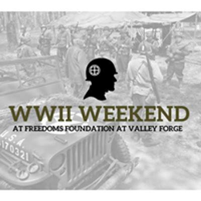 WWII Weekend at Valley Forge