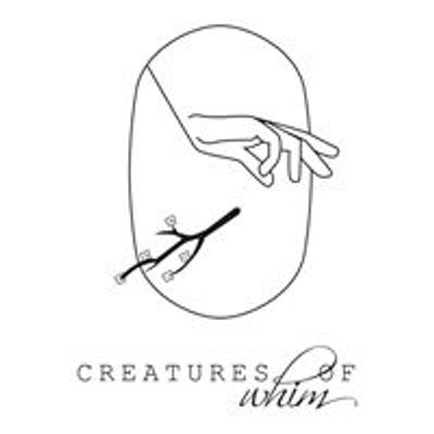 Creatures of Whim