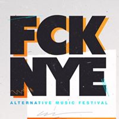 Fcknye Festival