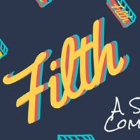 Filth: A Standup Show