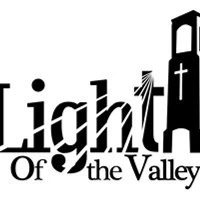 Light of the Valley, Elk Grove