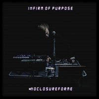 Infirm of Purpose