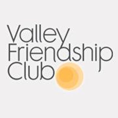 Valley Friendship Club