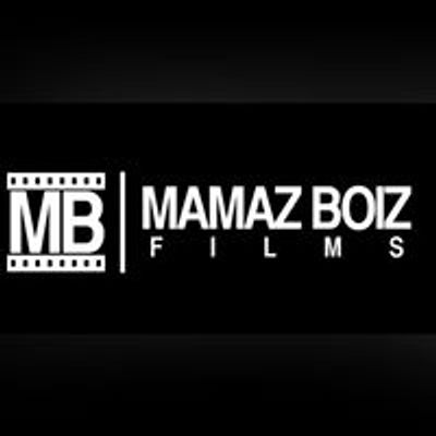 MamazBoiz Films