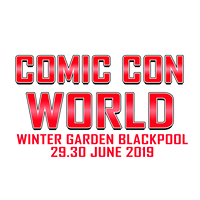 Comic Con World Blackpool