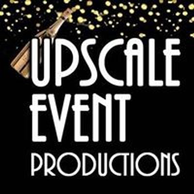 Upscale Event Productions, LLC