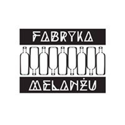 Fabryka Melan\u017cu Bia\u0142ystok