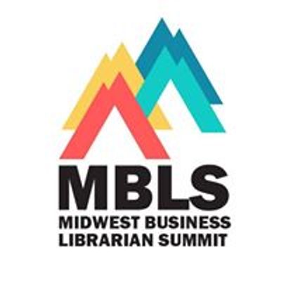 Midwest Business Librarian Summit - MBLS