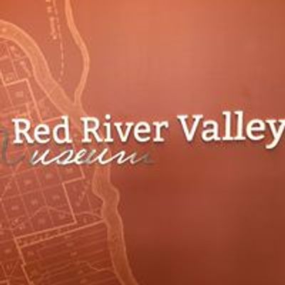 Red River Valley Museum