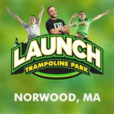 Launch Trampoline Park - Norwood, MA
