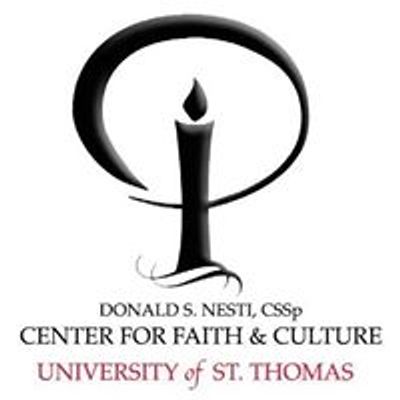 Donald S. Nesti, CSSp Center for Faith & Culture - University of St. Thomas