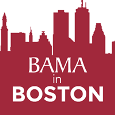 BAMA in BOSTON-The University of Alabama Alumni