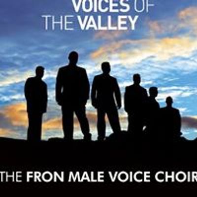 Voices of the Valley - The Fron Male Voice Choir