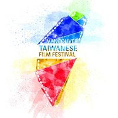 Vancouver Taiwanese Film Festival - TWFF