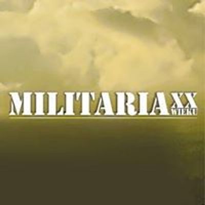 Militaria XX wieku - Wystawa historyczna