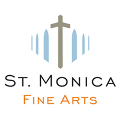 St. Monica Fine Arts