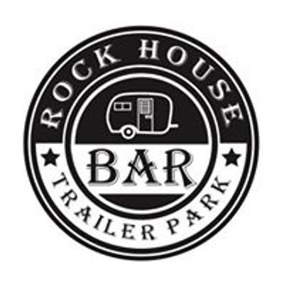 Rock House Bar and Trailer Park