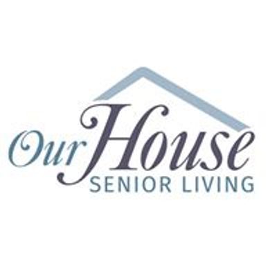 Our House Senior Living - Wisconsin Dells Memory Care and Assisted Care