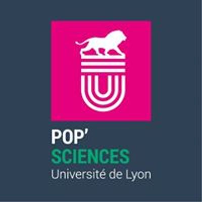 Pop'Sciences - Universit\u00e9 de Lyon