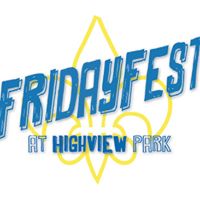 FridayFest at Highview Park