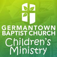 Germantown Baptist Church Children's Ministry