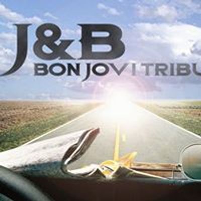 J&B (Bon Jovi Tribute Band)