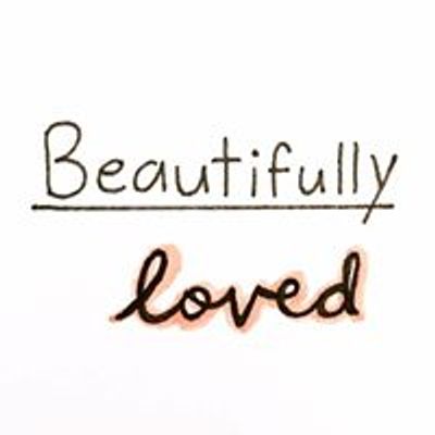 Beautifully Loved