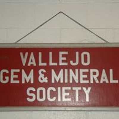 Vallejo Gem and Mineral Society