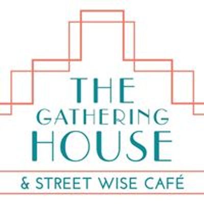 The Gathering House