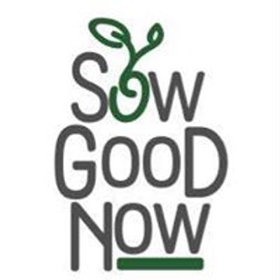 Sow Good Now