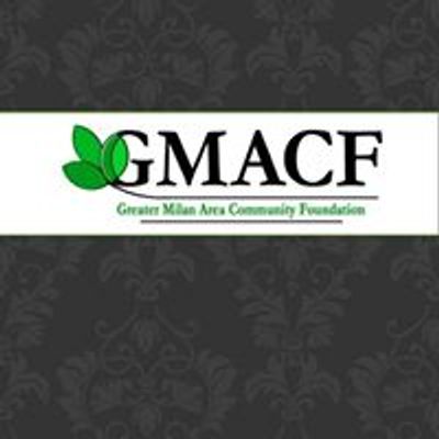 Greater Milan Area Community Foundation (GMACF)