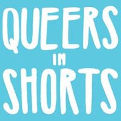 Queers in Shorts