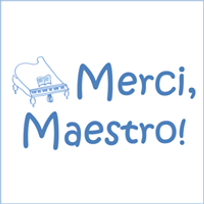 Merci Maestro