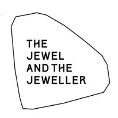 The Jewel and the Jeweller