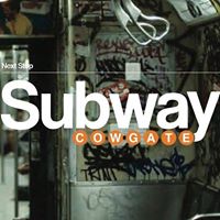 Subway Cowgate