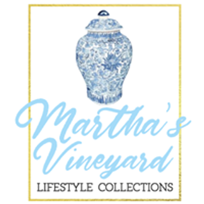 Martha's Vineyard Lifestyle Collections