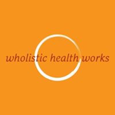 Wholistic Health Works