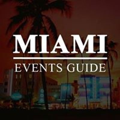 Miami Events Guide