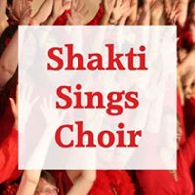 Shakti Sings Choir