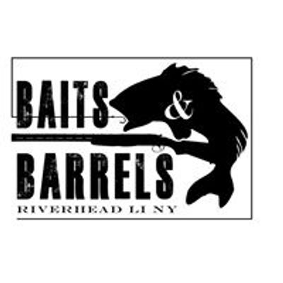 Baits N' Barrels