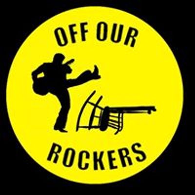 Off Our Rockers