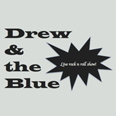 Drew & the Blue